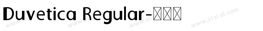 Duvetica Regular字体转换